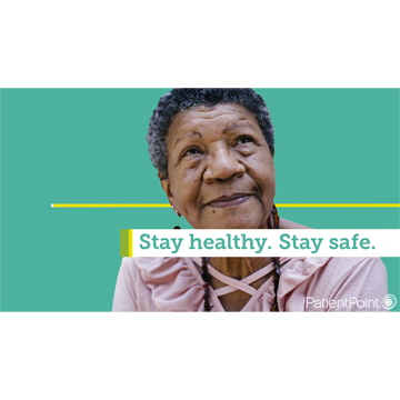 An older woman looks up while the words "Stay Healthy. Stay Safe." appear on screen.